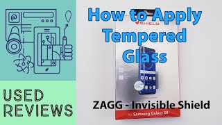 How to Quickly Apply Tempered Glass made by ZAGG - Invisible Shield