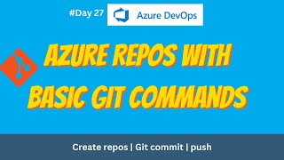 Getting started with Azure Repos | commands