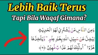 Latihan Cengkok dengan Memahami Tajwid  dan Tanda Waqaf Surat Luqman 6