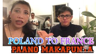 PAANO MAKAPUNTA NG FRANCE FROM POLAND