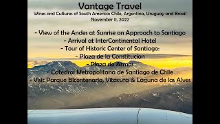 Vantage Travel - Santiago, Chile Tour - November 11, 2022