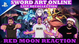 SWORD ART ONLINE Last Recollection — System Trailer RedMoon Reaction