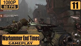 Warhammer End Times - Vermintide gameplay walkthrough Part 11 - Well Watch