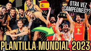 PLANTILLA ESPAÑA BALONCESTO MUNDIAL 2023!! RICKY RUBIO?? SANTI ALDAMA?? LORENZO BROWN??