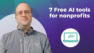 7 Free AI Tools for Nonprofits to Save Countless Hours ⏱️