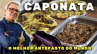 RECEITA DA CAPONATA | O MELHOR PRATO DE ENTRADA