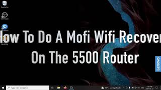 How to do a recovery with a wifi connection on the MOFI5500 router