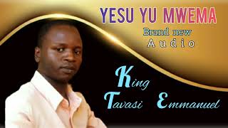 YESU YU MWEMA - Emmanuel T Shalom (official audio)