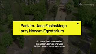 Park Fusińskiego (park bioróżnorodności) w Sosnowcu