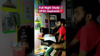 Full night study📚✏ ❤ || #shorts #short #trending #viral #upsc #ias #motivation #study