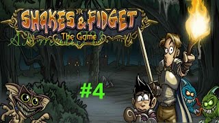 Shakes & Fidget [s6] #4