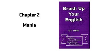 Chapter 2 | Mania | Brush Up Your English by ST Imam