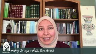 Healing Journeys - A Ramadan Series With Dr. Rania Awaad Part 2 - The Story of the Cave of Thawr