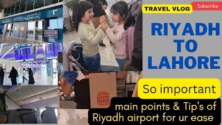 Riyadh To Lahore Vlog | AleezaBlogz