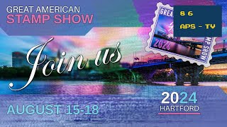 The Great American Stamp Show 2024