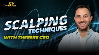 Scalping Techniques with The5ers CEO: Live Market Execution - The5ers Live Trading Room