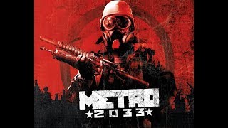 Metro 2033 Redux #10 Финал