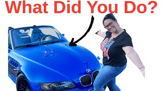 My Girl Bought A BMW Z3 But Was It A Good Buy?