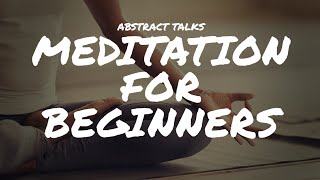 Meditation for beginners explained | Types, Benefits and Techniques of Meditation in Hindi