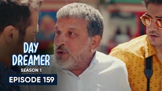 Day Dreamer Episode 159 hindi/Urdu  Explanation || Mahiray official