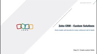 Auto-create a call record for every outbound call | Zoho CRM Solutions