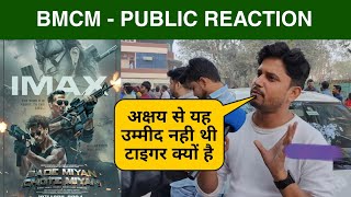 Bade Miyan Chote Miyan Public Reaction, BMCM Public Review, Talk, Akshay Kumar vs Tiger Shroff #bmcm