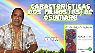 Marcos marabô/ características dos filhos (as) de Osumarê.