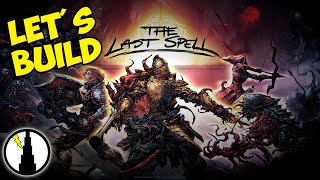 Commander Babel Will Save Us All | Let's Build The Last Spell | Tutorial and Day 1-2