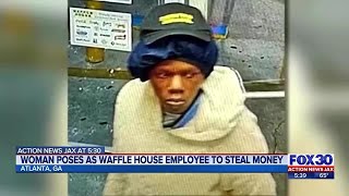 Woman poses as Waffle House employee to steal money | Action News Jax