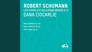 Bunte Blätter, Op. 99: VIII. Langsam (Live)