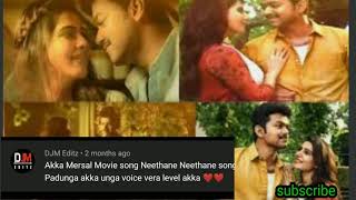 நீதானே நீதானே//Neethane Neethane//மெர்சல் மூவி சாங்//my voice 🎤🎶💗😍 நேயர் விருப்பம்