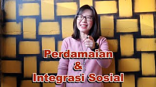 Perdamaian dan Integrasi Sosial - Sosiologi