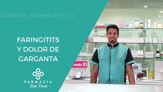 Faringitis y dolor de garganta