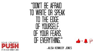 Alisa Kennedy Jones: What to do when things get interrupted [Your Creative Push Ep 325]