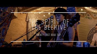 Spirit of the Beehive - twenty first road trip @ Byrdhouse