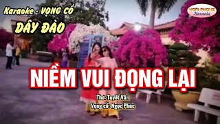 Niềm vui đọng lại - karaoke vọng cổ dây đào - Beat hay dễ hát