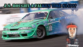 J.S.'s New Drift S14 Build! Falken Tire What?