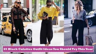 45 Black Culottes Outfit Ideas You Should Try This Year | How To Style Culottes