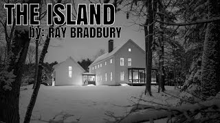 The Island by: Ray Bradbury (Review)