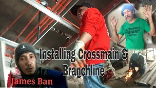 Installing Crossmain and Bransline for Fire Protection @ As Fortuna Site   ,Vlog#2