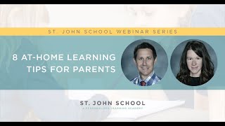 8 At-Home Learning Tips for Parents | St. John School Webinar Series