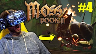 A BOSS FIGHT OUT OF THIS WORLD | Moss Book II SteamVR (Part 4)