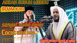 adzan subuh mishari rasyid alafasy I adzan subuh merdu I adzan subuh paling merdu I adzan subuh