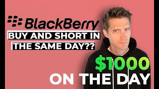 How To Buy And Short A Stock In The Same Day - Blackberry (BB)