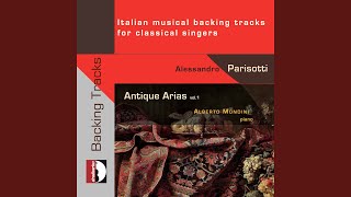 Arie antiche, Vol. 1 (Excerpts) : No. 11, Pur dicesti, o bocca bella (After Lotti) (Backing Track)