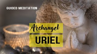 Meditation: Archangel Uriel And Daniel