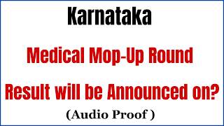 NEET 2024 | Karnataka Medical Mop Up Round Result When? | Karnataka Mop Up Round Result 2024 Date