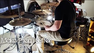 Ether (Drum Cover) - Make Them Suffer // Old Souls & Lord of Woe // 4K