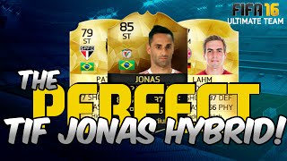 FIFA 16 | THE PERFECT TIF JONAS HYBRID for UNDER 100k! | Ultimate Team Squad Builder #25