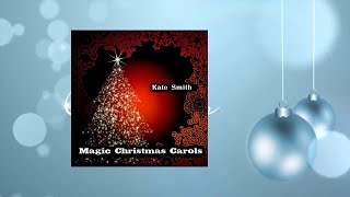 Kate Smith - Magic Christmas Carols